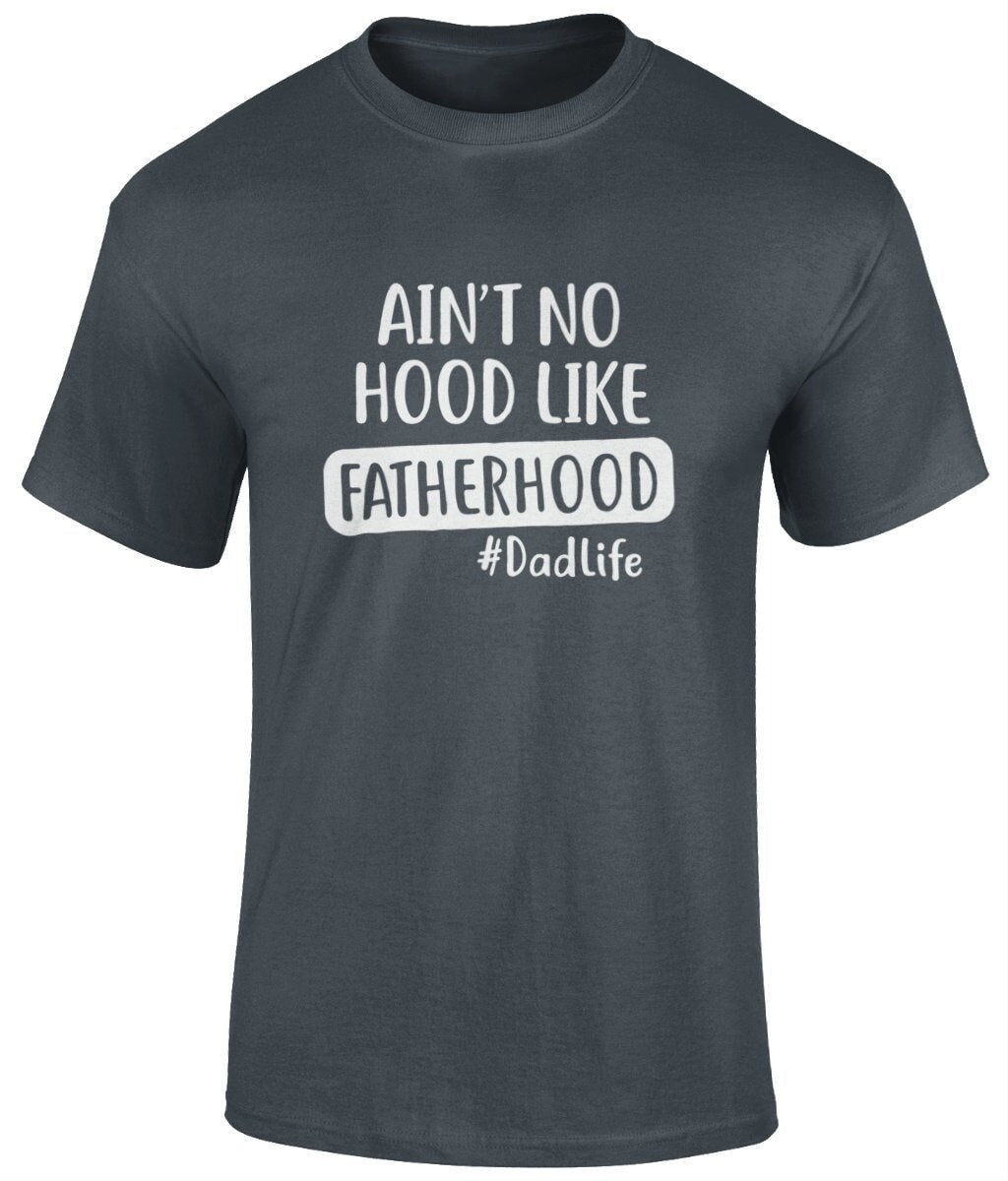 Ain't No Hood Like Fatherhood T-Shirt, Father's Day Gift - BoundlessLoveStore - charcoal - Small - Clothing