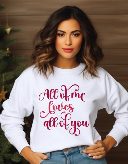 All of me loves all of you crew neck sweatshirt - BoundlessLoveStore - Clothing - Arctic White X-Small - couple sweatshirt