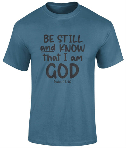 Be Still And Know That I Am God Unisex T-Shirt, Faith T-Shirts - BoundlessLoveStore - Indigo blue- Christian t shirts tee