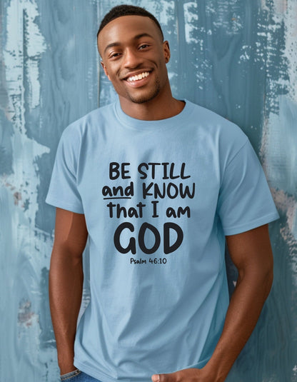 Be Still And Know That I Am God Unisex T-Shirt, Faith T-Shirts - BoundlessLoveStore - Light blue- Christian t shirts tee