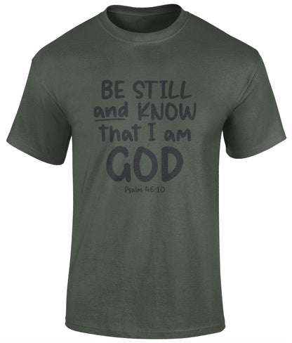 Be Still And Know That I Am God Unisex T-Shirt, Faith T-Shirts - BoundlessLoveStore -Military green- Christian t shirts tee