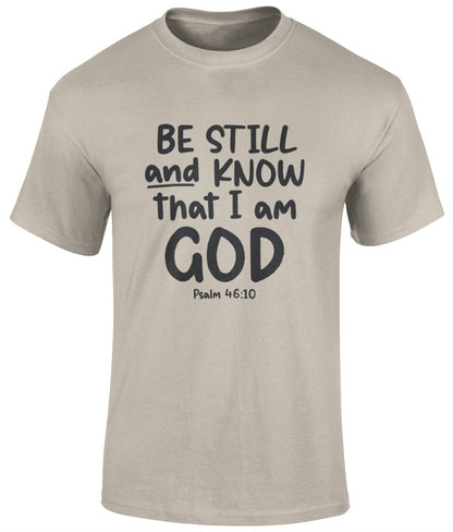 Be Still And Know That I Am God Unisex T-Shirt, Faith T-Shirts - BoundlessLoveStore - Sand - Christian t shirts tee