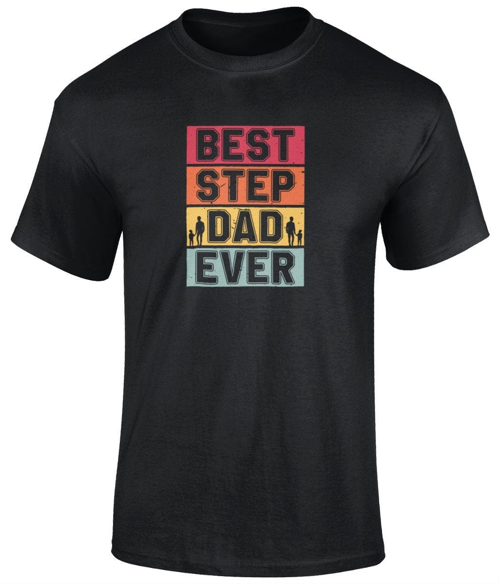 Best Step Dad Ever T-Shirt, Father's Day Gift - BoundlessLoveStore - Black - Small - Clothing - cool dad shirt