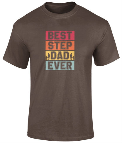 Best Step Dad Ever T-Shirt, Father's Day Gift - BoundlessLoveStore - Dark Chocolate - Small - Clothing - cool dad shirt