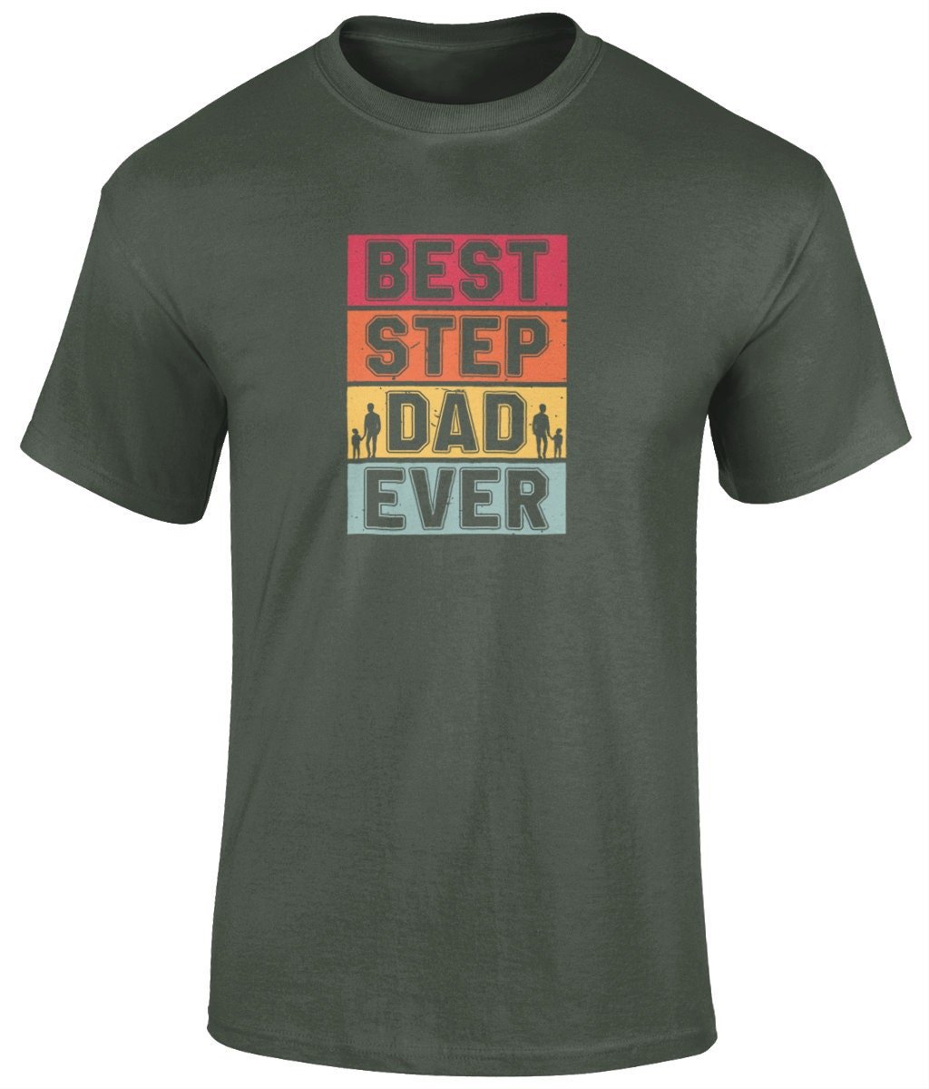 Best Step Dad Ever T-Shirt, Father's Day Gift - BoundlessLoveStore - Military Green - Small - Clothing - cool dad shirt