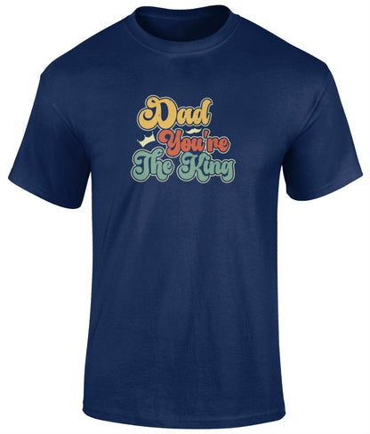 Dad You're The King T-Shirt, Father's Day Gift - BoundlessLoveStore - Navy - Small - Clothing - cool dad shirt