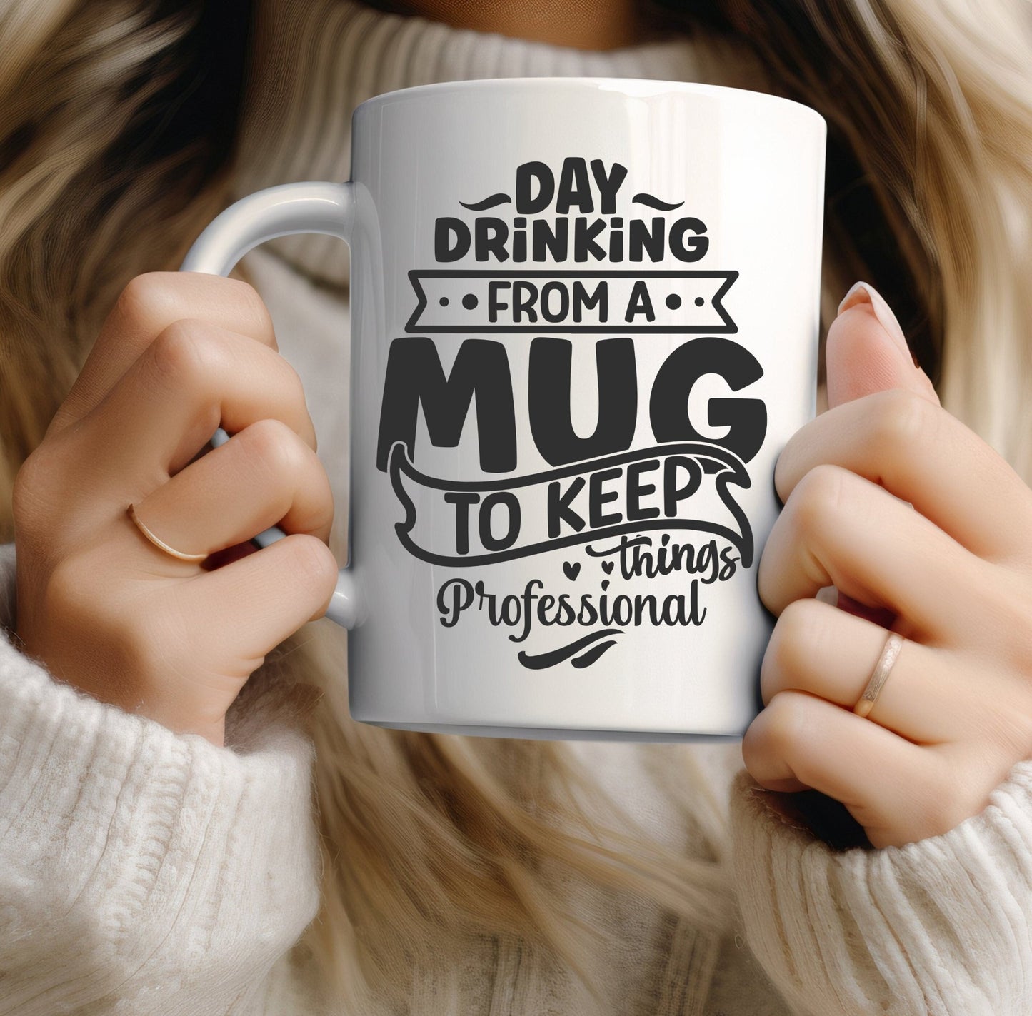 Day drinking from a mug to keep things professional funny office mug - BoundlessLoveStore - Funny Office Sarcastic Quirky Mug