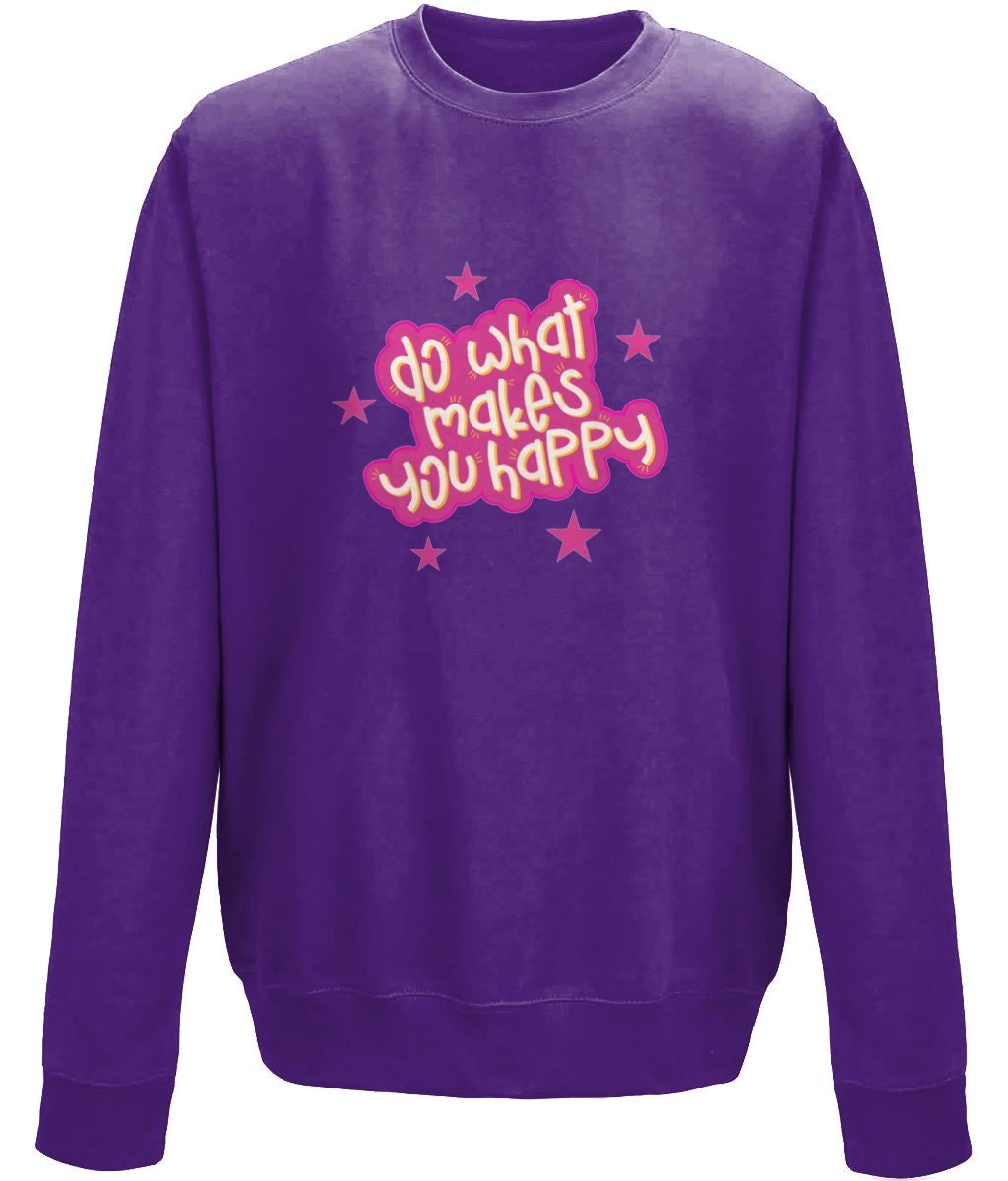 Do what makes you happy Crew Neck Unisex Sweatshirt - BoundlessLoveStore - X-Small - Purple - Clothing - College Sweatshirt