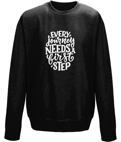 Every journey needs a first step Unisex Sweatshirt - BoundlessLoveStore - X-Small - Deep Black - - College Sweatshirt