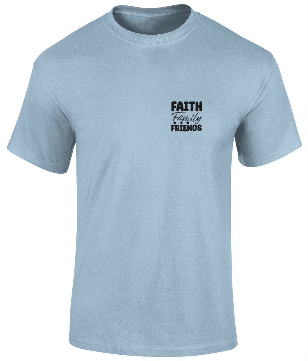 Faith Family Friends Unisex T-Shirt, Faith T-Shirts - BoundlessLoveStore - Light Blue - Small