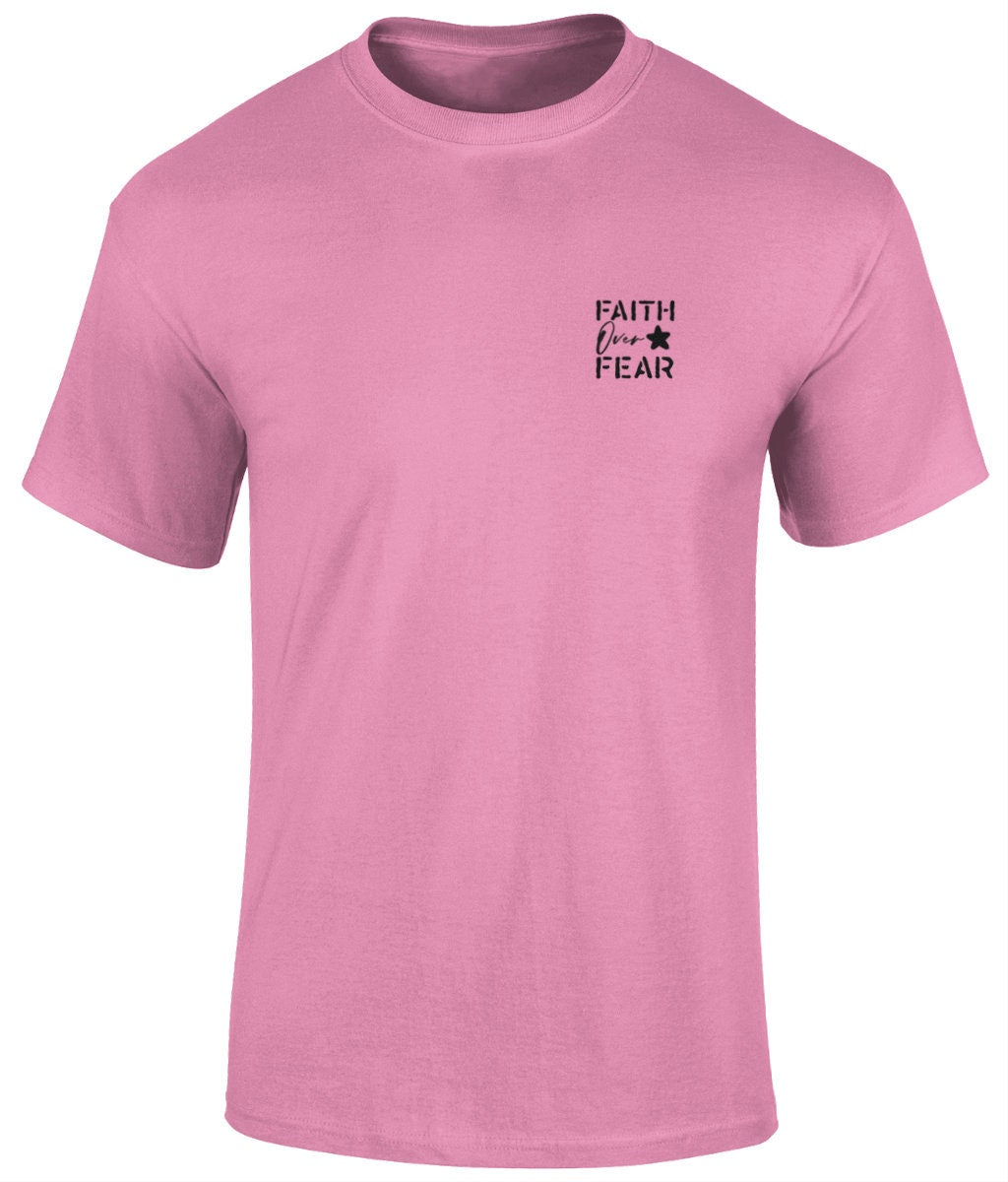 Faith Over Fear Unisex T- Shirt, Faith T-Shirts - BoundlessLoveStore - pink - Small - christian t shirts -