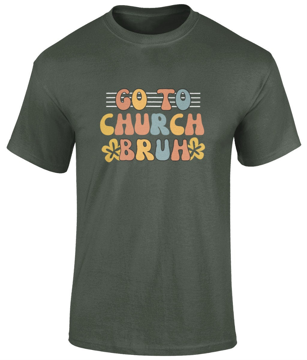 Go To Church Bruh Unisex T-Shirt, Faith T-Shirts - BoundlessLoveStore - Military green - Christian t shirts - Christian tee