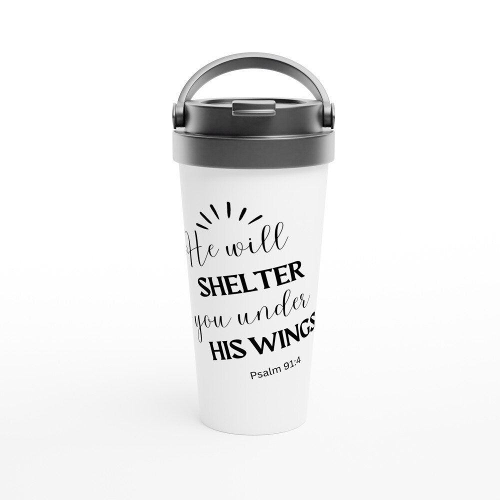 He will shelter you under his wings travel mug - BoundlessLoveStore- Coffee cup - Coffee mug- Stainless steel with lid handle