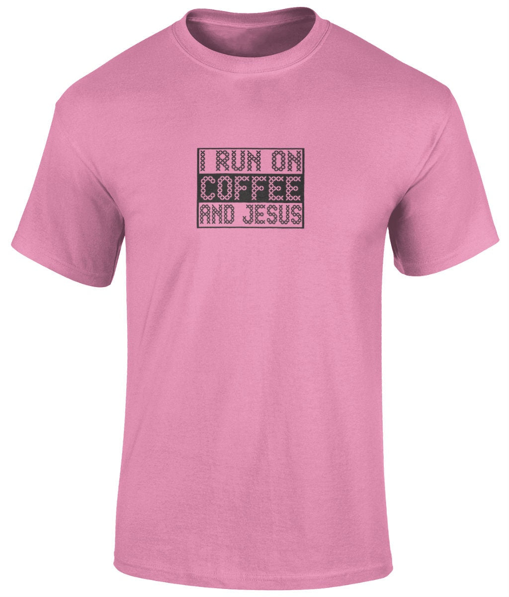 I Run On Coffee And Jesus Unisex T-Shirt, Faith T-Shirts - BoundlessLoveStore - Pink - Christian t shirts - Christian tee