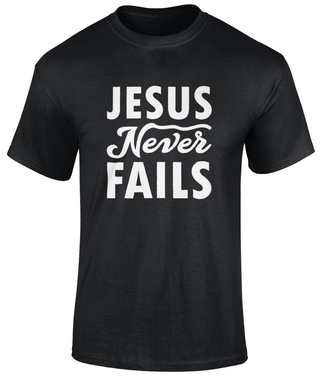 Jesus Never Fails Unisex T-Shirt, Faith T-Shirts - BoundlessLoveStore - Black - Christian t shirts - Christian tee