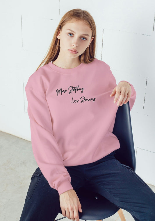 More Stretching Less Stressing Unisex Sweatshirt - BoundlessLoveStore - X-Small - Dusty Pink - Clothing - College Sweatshirt