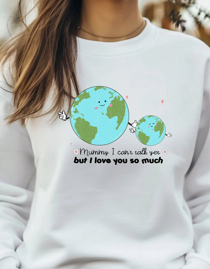 Mummy i can't talk yet but i love you so much mother's day sweatshirt - BoundlessLoveStore - X-Small - Arctic White -Jumper