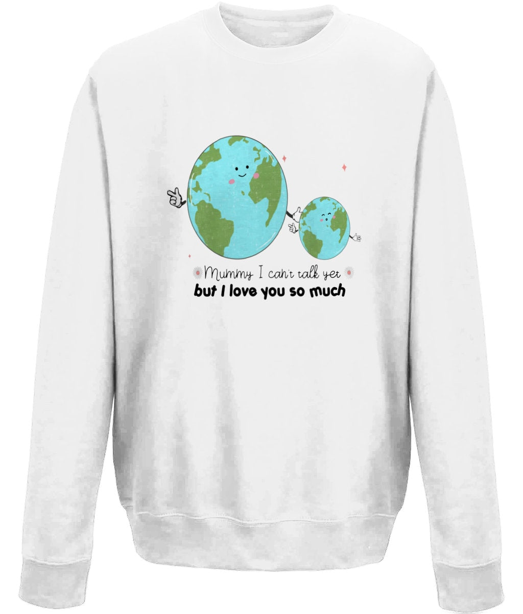 Mummy i can't talk yet but i love you so much mother's day sweatshirt - BoundlessLoveStore - X-Small - White -  Jumper