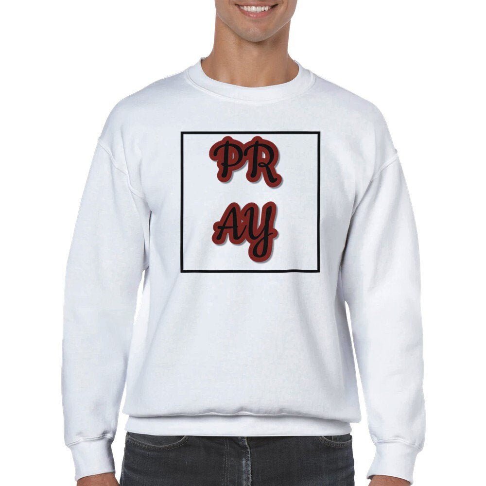 Pray Classic unisex crew neck sweatshirt - BoundlessLoveStore - White - S - Christian Sweatshirt - Clothing