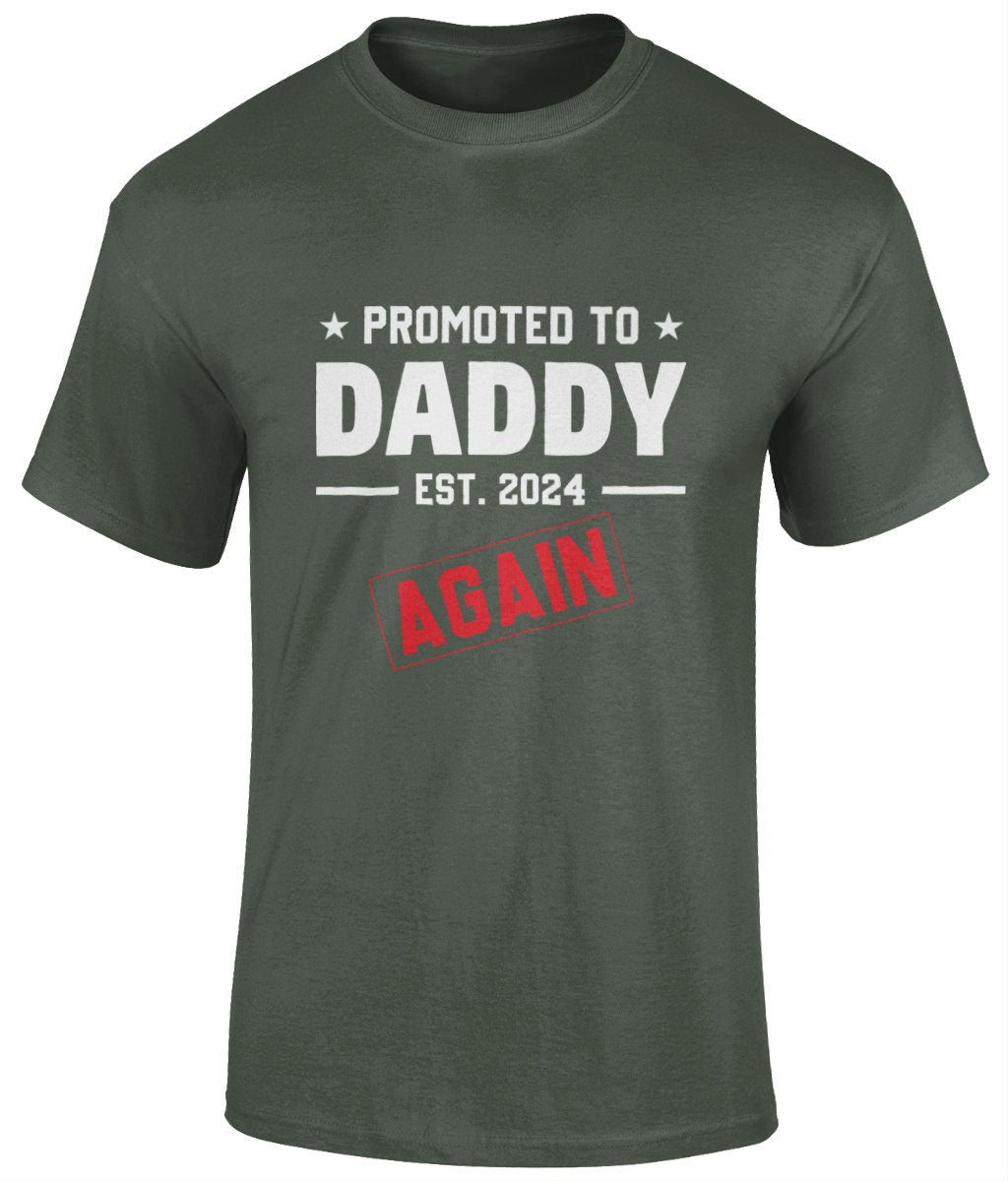 Promoted To Daddy Est. 2024 Again T-Shirt, Father's Day Gift - BoundlessLoveStore - military green - Small - Clothing -