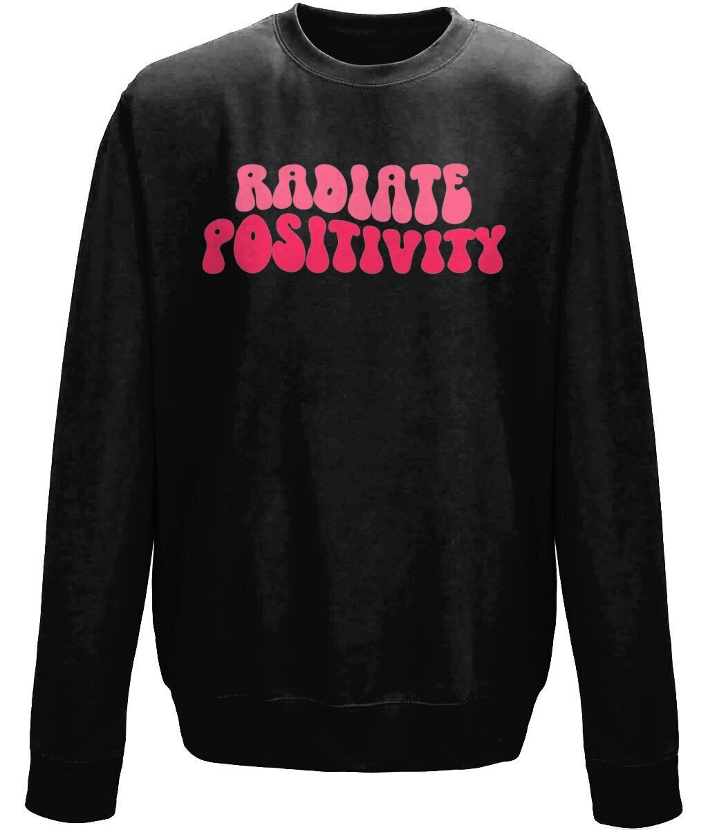 Radiate positivity mental health sweatshirt - BoundlessLoveStore - X-Small - Jet Black - couple sweatshirt - sweatshirt