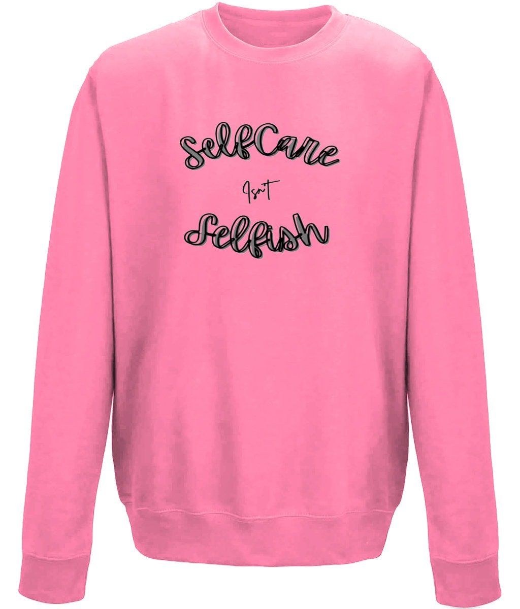 Selfcare isn't selfish  Unisex Sweatshirt - BoundlessLoveStore - X-Small - Candyfloss Pink - Clothing - College Sweatshirt