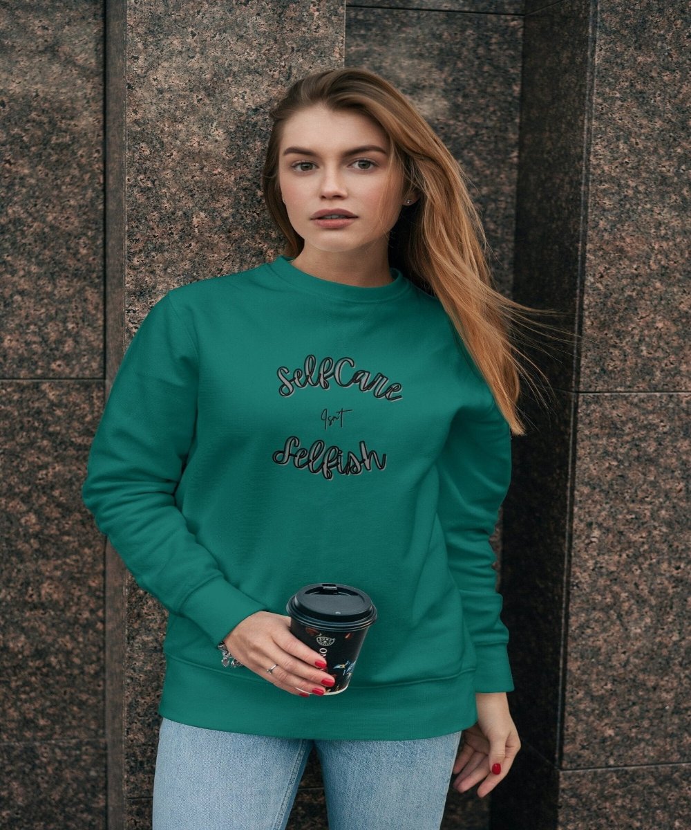 Selfcare isn't selfish Unisex Sweatshirt - BoundlessLoveStore - X-Small - Green - Clothing - College Sweatshirt