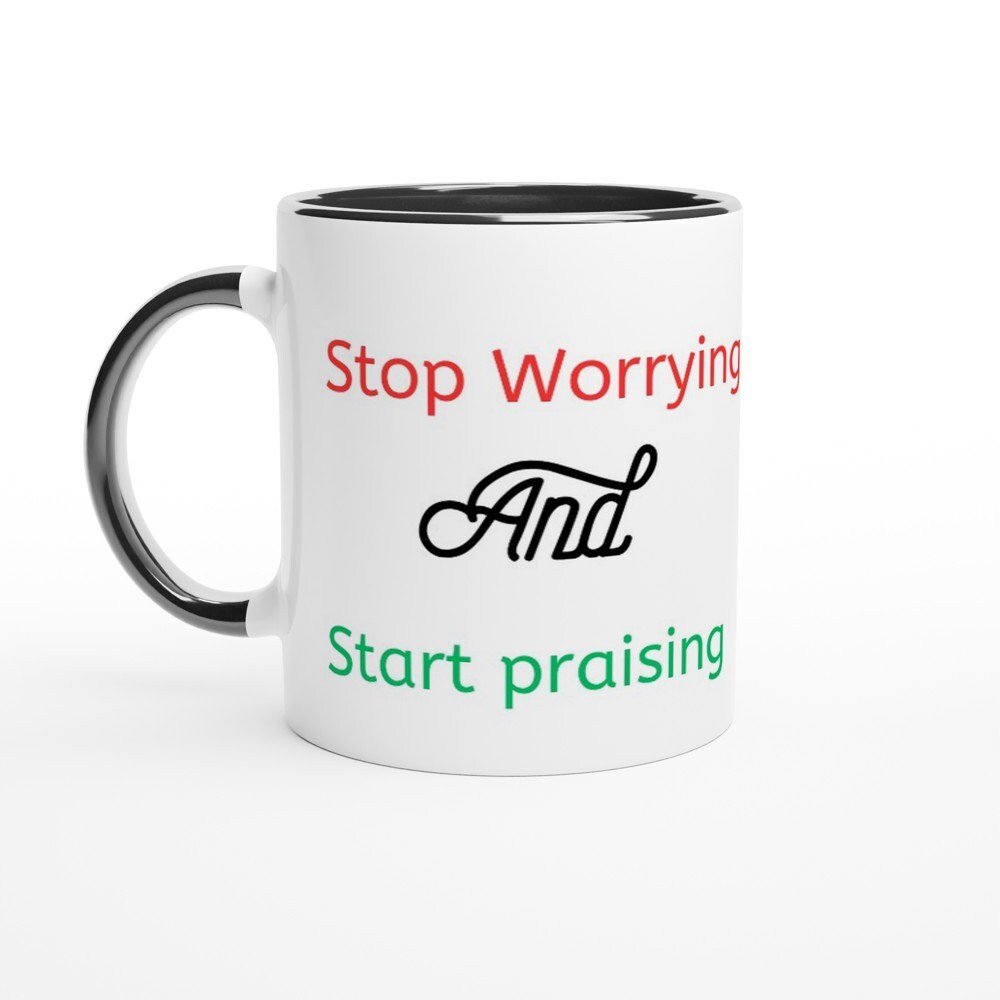 Stop worrying and start praising mug - BoundlessLoveStore - Black - birthday gift friend - Christian mug gift