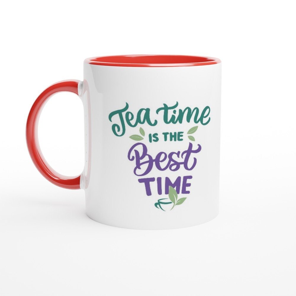 Tea Time Is The Best Time Mug - BoundlessLoveStore - Red - Affirmations Gift - Daily Reminder Mug